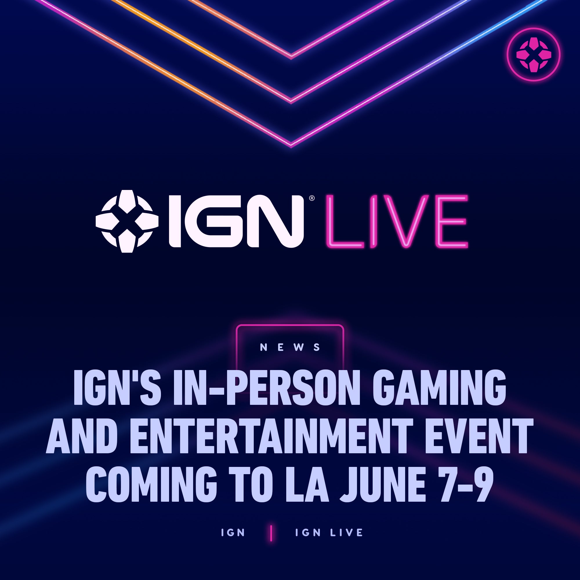 Портал IGN назвал даты проведения фестиваля игр — аналога E3