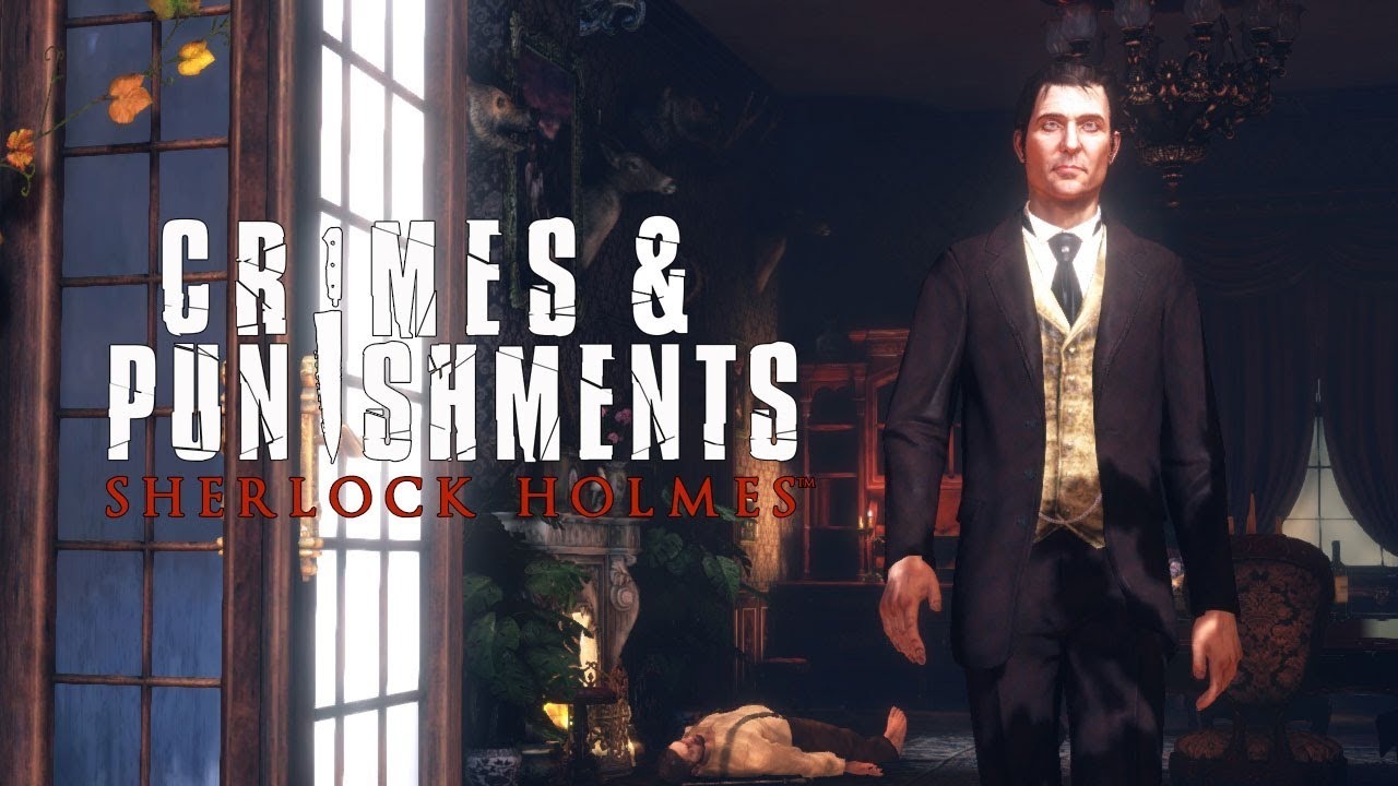 Sherlock Holmes: Crimes & Punishments — гайды, новости, статьи, обзоры,  трейлеры, секреты Sherlock Holmes: Crimes & Punishments | VK Play