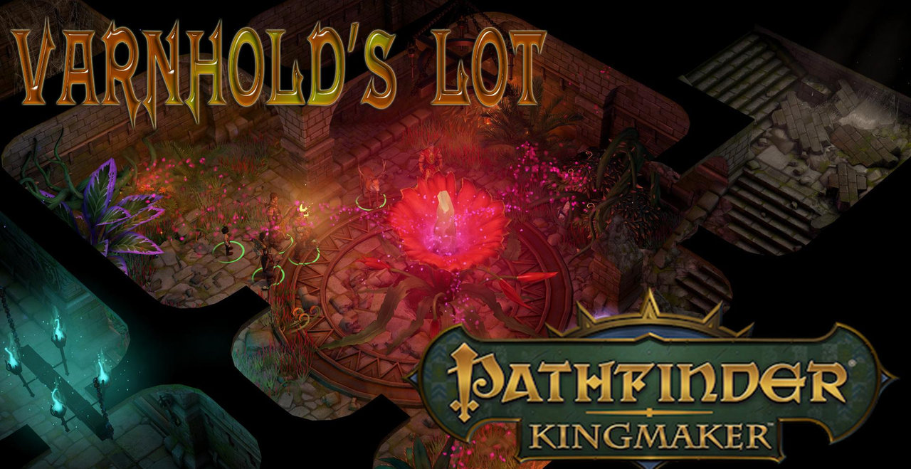 Pathfinder секреты. Pathfinder Kingmaker Varnhold's. Pathfinder Kingmaker участь варнхолда. Участь варнхолда прохождение. Pathfinder Kingmaker Varnhold's lot